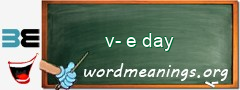 WordMeaning blackboard for v-e day
